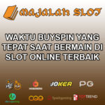 Waktu Buyspin Yang Tepat Saat Bermain Di Slot Online Terbaik